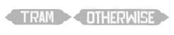 tram-otherwise