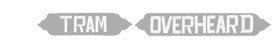 tram-overheard